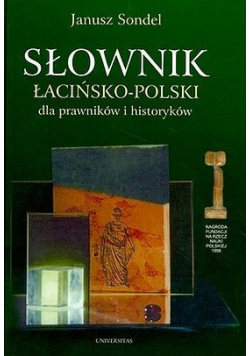 Słownik łacińsko polski dla prawników i historyków