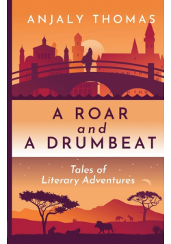 A Roar and A Drumbeat