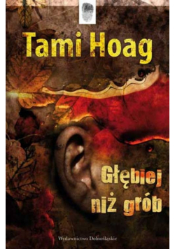 Hoag Tami - Głębiej niż grób