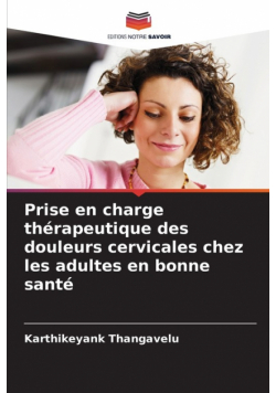Prise en charge thérapeutique des douleurs cervicales chez les adultes en bonne santé