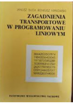 Zagadnienia transportowe w programowaniu liniowym