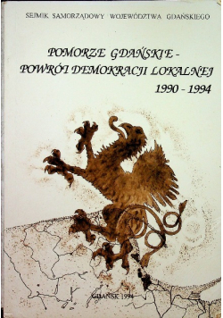 Pomorze gdańskie - powrót demokracji lokalnej 1990-1994