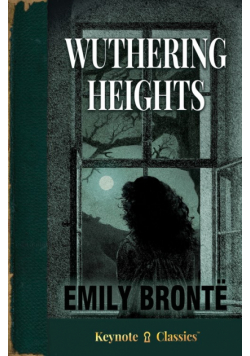 Wuthering Heights (Annotated Keynote Classics)