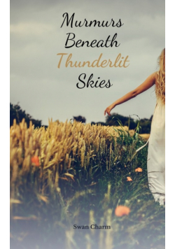 Murmurs Beneath Thunderlit Skies
