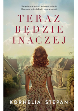 Teraz będzie inaczej
