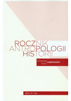 Rocznik antropologii historii 2012/II/1(2)