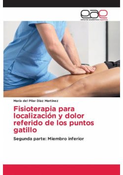 Fisioterapia para localización y dolor referido de los puntos gatillo