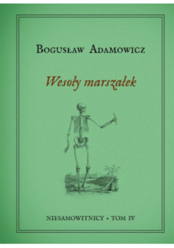 Niesamowitnicy Tom 4 Wesoły Marszałek