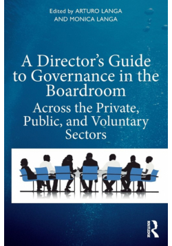 A Director's Guide to Governance in the Boardroom