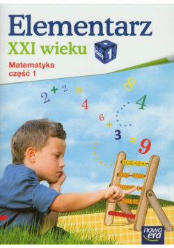 Lankiewicz Bogusława - Elementarz XXI wieku 1 Matematyka ćwiczenia część 1