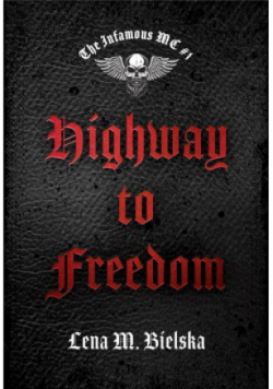 The Infamous MC Tom 1 Highway to Freedom
