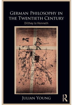 German Philosophy in the Twentieth Century