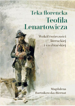 Teka florencka Teofila Lenartowicza
