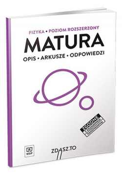 Matura Fizyka Poziom rozszerzony Próbne arkusze maturalne