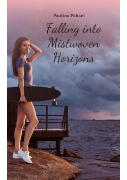 Falling into Mistwoven Horizons