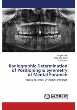 Radiographic Determination of Positioning & Symmetry of Mental Foramen