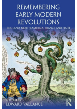 Remembering Early Modern Revolutions