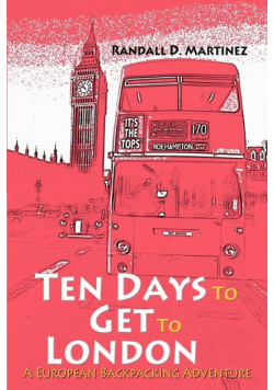 Ten Days to Get to London