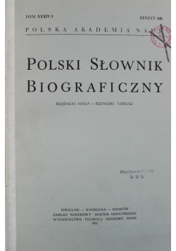 Polski Słownik Biograficzny tom XXXIV 4 zeszyty