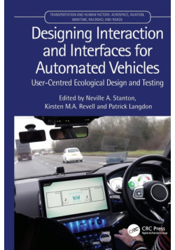 Designing Interaction and Interfaces for Automated Vehicles