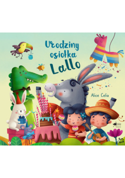 Urodziny Osiołka Lallo