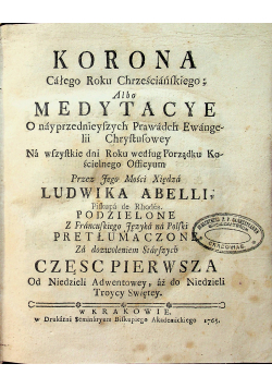 Korona całego roku chrześciańskiego albo Medytacye 2 części 1765 r.