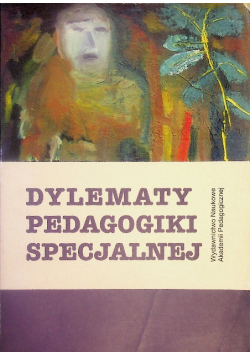 Dylematy Pedagogiki Specjalnej