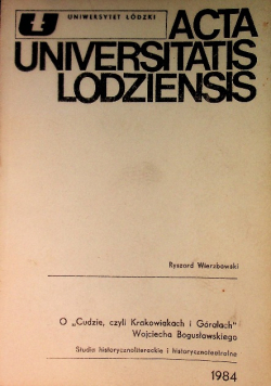 Acta Universitatis Lodziensis O "Cudzie, czyli Krakowiakach i Góralach"
