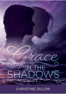 Grace in the Shadows