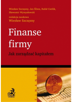 R. - Finanse firmy Jak zarządzać kapitałem