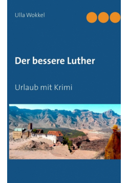 Der bessere Luther