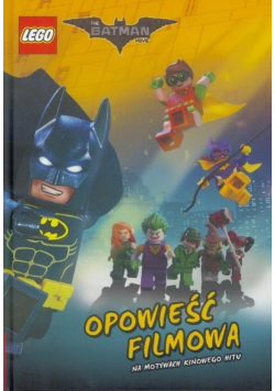 LEGO The Batman Movie Opowieść filmowa