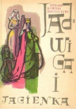 Jadwiga i Jagienka