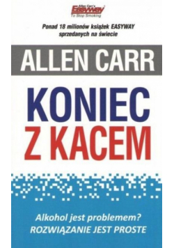 Koniec z kacem