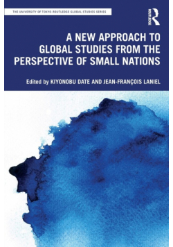 A New Approach to Global Studies from the Perspective of Small Nations