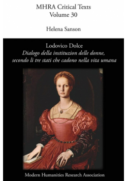 Lodovico Dolce, 'Dialogo della institution delle donne, secondo li tre stati che cadono nella vita umana'