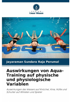 Auswirkungen von Aqua-Training auf physische und physiologische Variablen