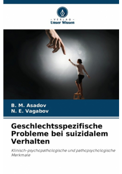 Geschlechtsspezifische Probleme bei suizidalem Verhalten