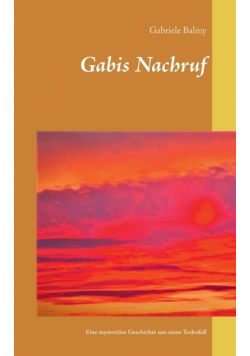 Gabis Nachruf