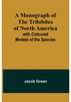 A Monograph of the Trilobites of North America