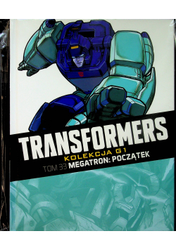 Transformers tom 33 Megatron początek