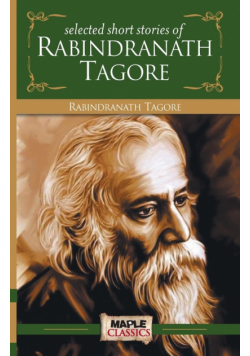 Rabindranath Tagore - Short Stories