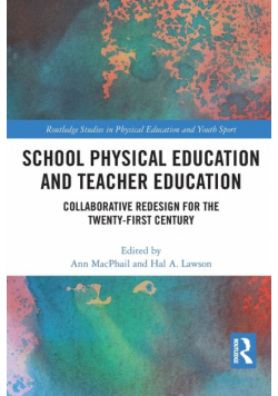 School Physical Education and Teacher Education