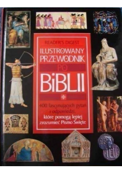 Ilustrowany przewodnik po biblii 400 pytań