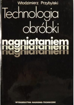 Technologia obróbki nagniataniem
