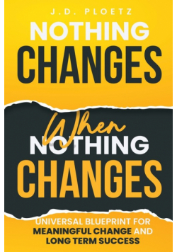 Nothing Changes When Nothing Changes