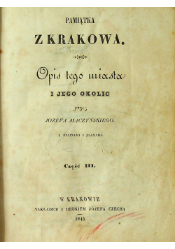 Pamiątka z Krakowa część III 1845 r.