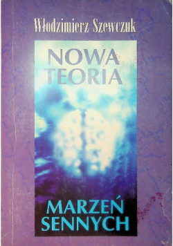 Nowa teoria marzeń sennych