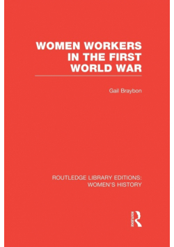 Women Workers in the First World War