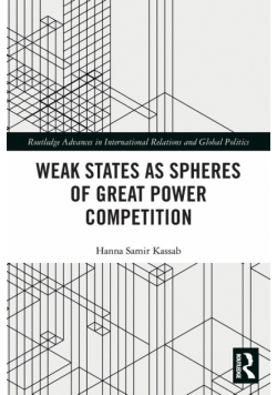 Weak States and Spheres of Great Power Competition
